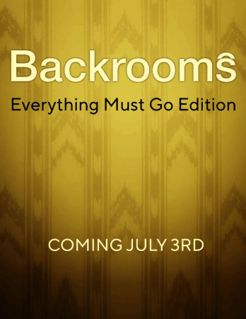 Backrooms: Everything Must Go